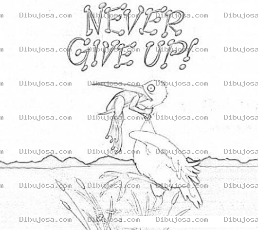 Dibujo para colorear Never Give Up Coloring Page